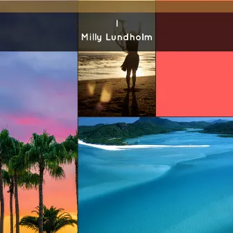 I by Milly Lundholm