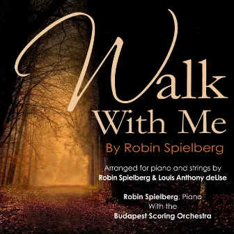 Walk With Me (Piano & String Orchestra Version) by Budapest Scoring Orchestra