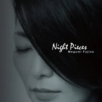 Night Pieces by Megumi Fujino