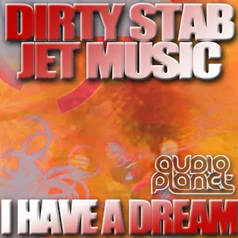 I Have a Dream by JetMusic