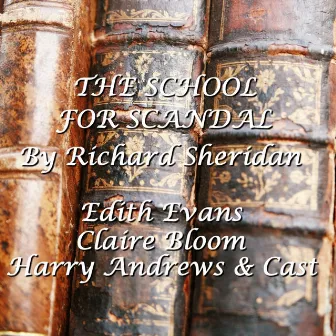 The School For Scandal by Claire Bloom