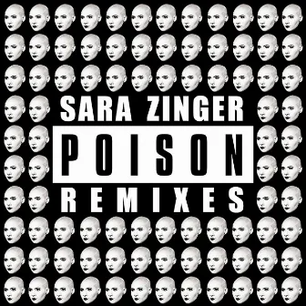 Poison Remix by Sara Zinger