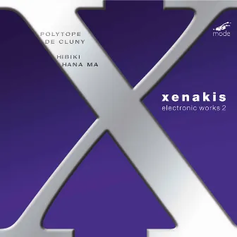 Xenakis: Electronic Works, Vol. 2 by Iannis Xenakis