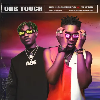 One Touch by Bella Shmurda