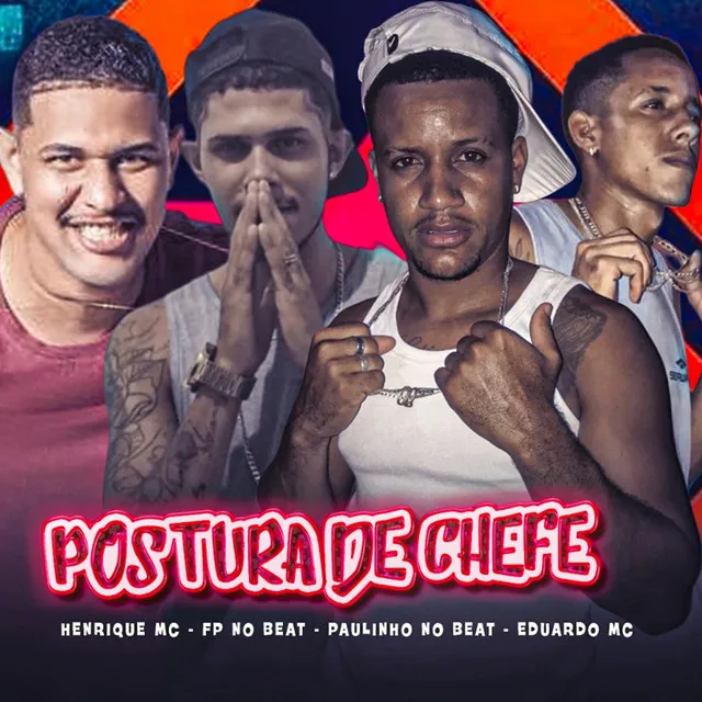 Postura de Chefe (feat. FP no BEAT)