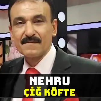 Çiğ Köfte by Nehru