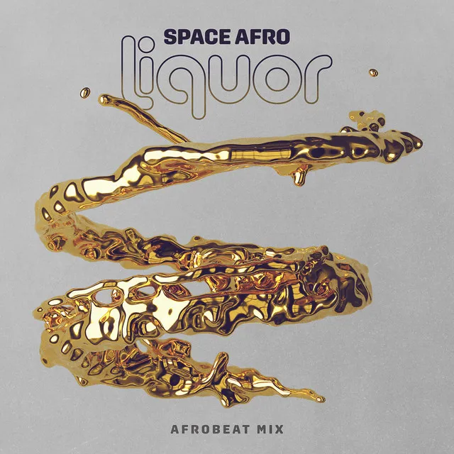 Liquor - Afrobeat Mix