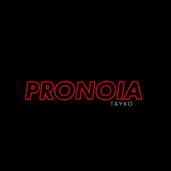 Pronoia by Hocho