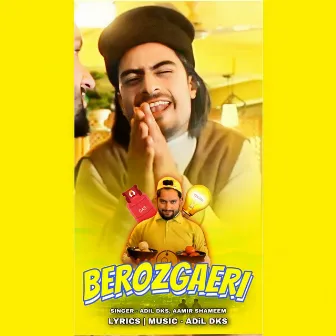 Berozgaeri by Adil DKS