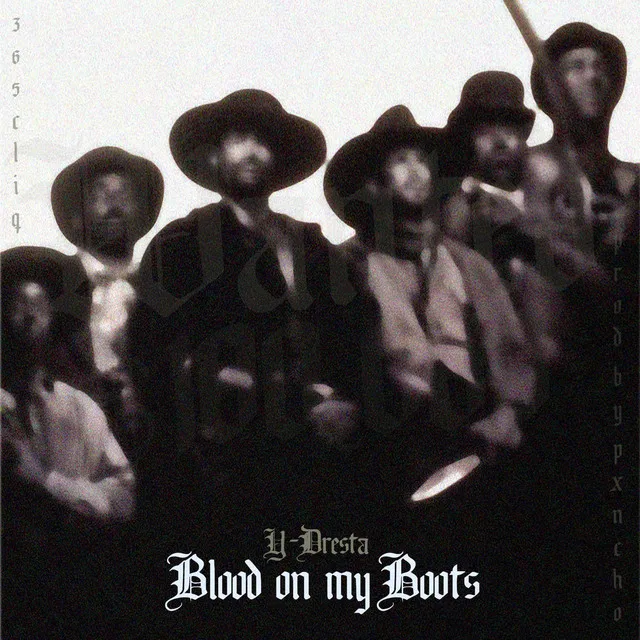 Blood on My Boots