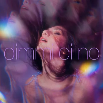 Dimmi Di No (Your Love) by Giulia Jean