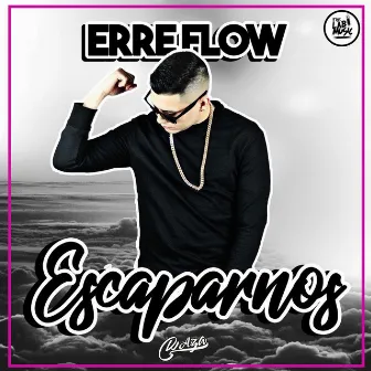 Escaparnos by Erre Flow