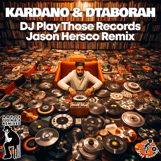 DJ Play Those Records - Jason Hersco Remix