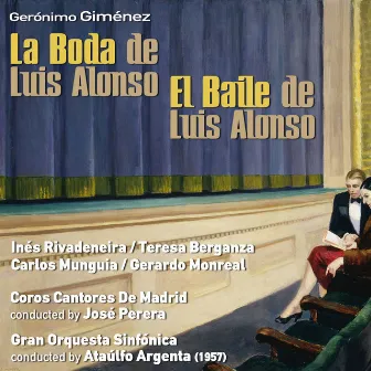 Gerónimo Giménez: La Boda de Luis Alonso, El Baile de Luis Alonso (1957) by Jose Perera