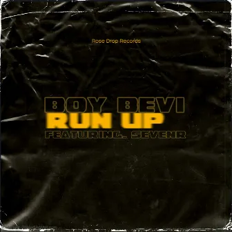 Run Up by Boy Bevi