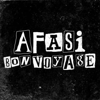 BON VOYAGE by AFASI