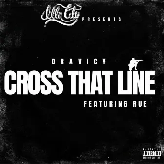 Cross That Line by Dravicy