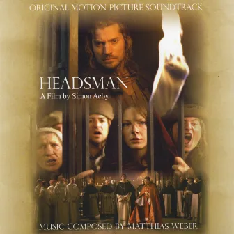 Headsman (Original Motion Picture Soundtrack) by Matthias Weber