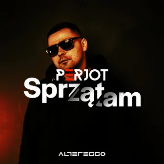 Sprzątam (prod. Teka) by Perjot