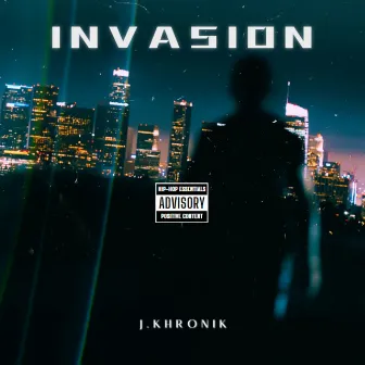 Invasion by J.Khronik