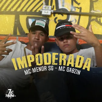 Impoderada by MC MENOR SG