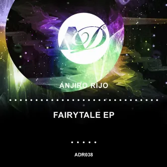 Fairytale by Anjiro Rijo