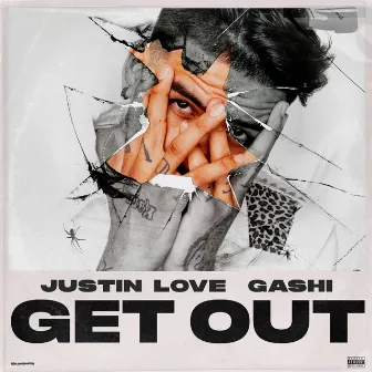 Get Out by Justin Love