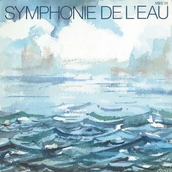 Symphonie De L'eau by Sef Pijpers