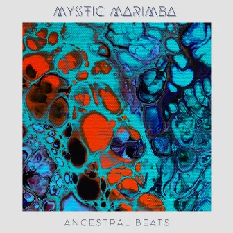 Mystic Marimba by Ancestral Beats