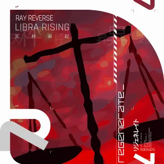 Libra Rising by Ray Reverse