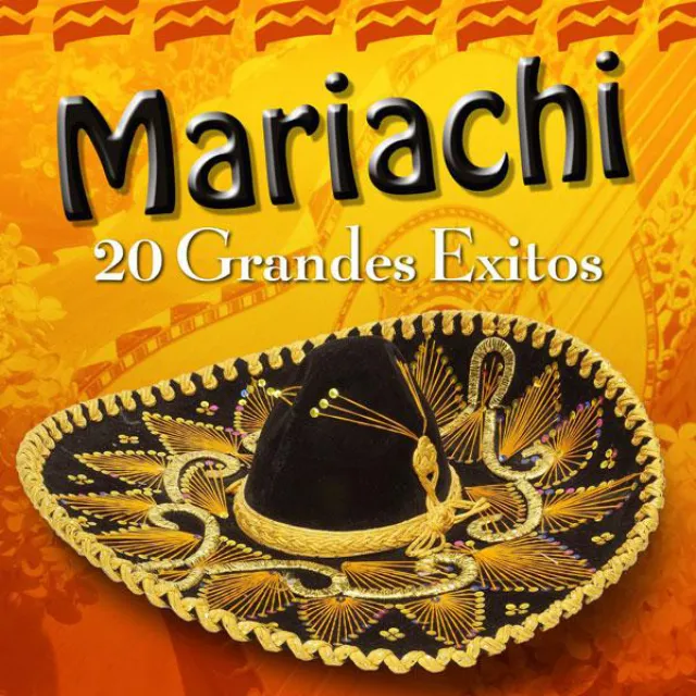 Mariachi - 20 Grandes Exitos