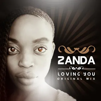 Loving You by Zanda