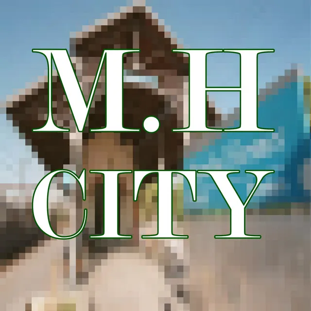 M. H. City