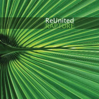 Rapture by ReUnited