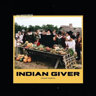 Indian Giver by Cassie Chantel