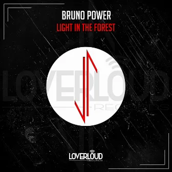 Light in the Forest (Edit Mix) by Bruno Power