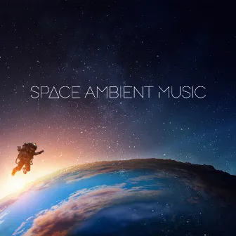 Space Ambient Music - Deep Relaxation, Space Journey, Silence Connection by Eternal Relaxation Zone