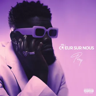 RSL γ : COEUR SUR NOUS by Percy