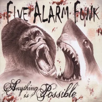 Anything is Possible by Five Alarm Funk