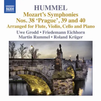 Mozart: Symphonies Nos. 38, 39, 40 (Arr. Hummel) by Friedemann Eichhorn