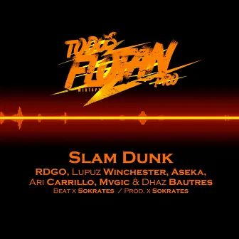 Slam Dunk by Dhaz Bautres