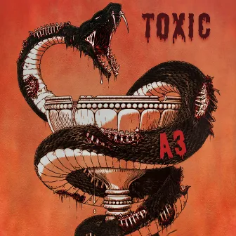 Toxic by A3