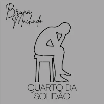 Quarto da Solidão by Bruna Machado