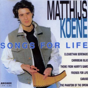 Songs For Life by Matthijs Koene