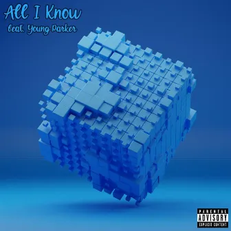 All I Know by 