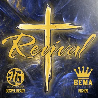 Revival by GOSPEL READY