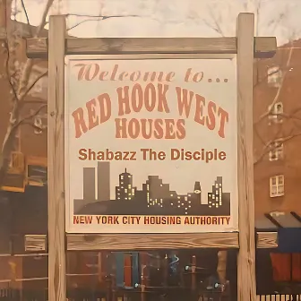 Red Hook West Houses by Shabazz the Disciple