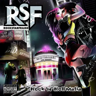 Rock 'N' Roll Mafia by Rockstar Frame