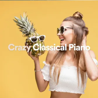 Crazy Classical Piano by Viral Global