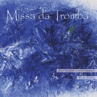 Missa da Tromba by Jan Fredrik Christiansen